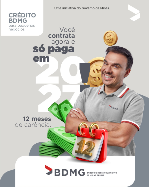 BDMG - Voc&ecirc; contrata agora e s&oacute; paga em 2027