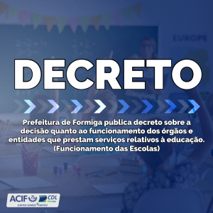 Prefeitura de Formiga publica decreto referente ao funcionamento dos órgãos e entidades que prestam serviços relativos à educação.