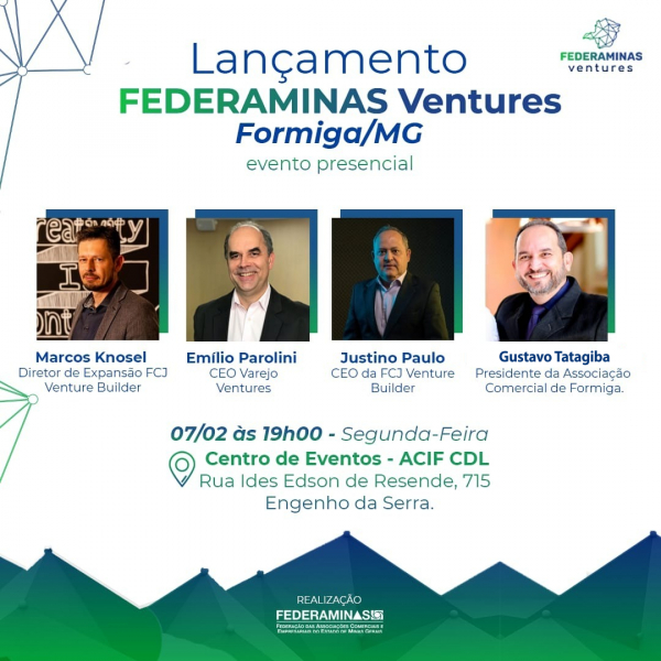 Lançamento Federaminas Ventures - Formiga MG