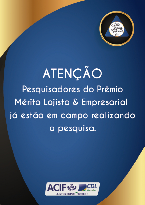 Inicia a Pesquisa do Prêmio Mérito Lojista &amp; Empresarial 2018