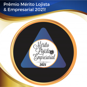 RESULTADO PRÊMIO MÉRITO LOJISTA - 2021 !