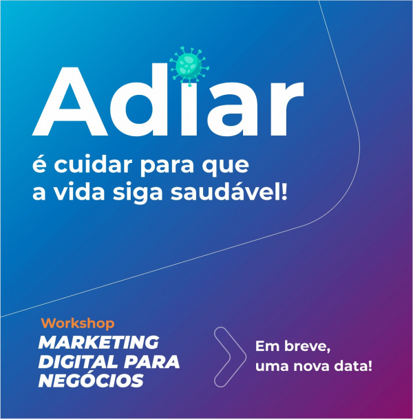 ADIADO - Workshop: Marketing Digital para Negócios