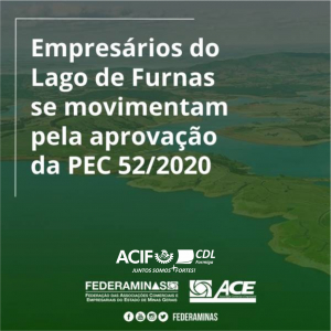 Empresários do Lago de Furnas se movimentam pela aprovação da PEC 52/2020