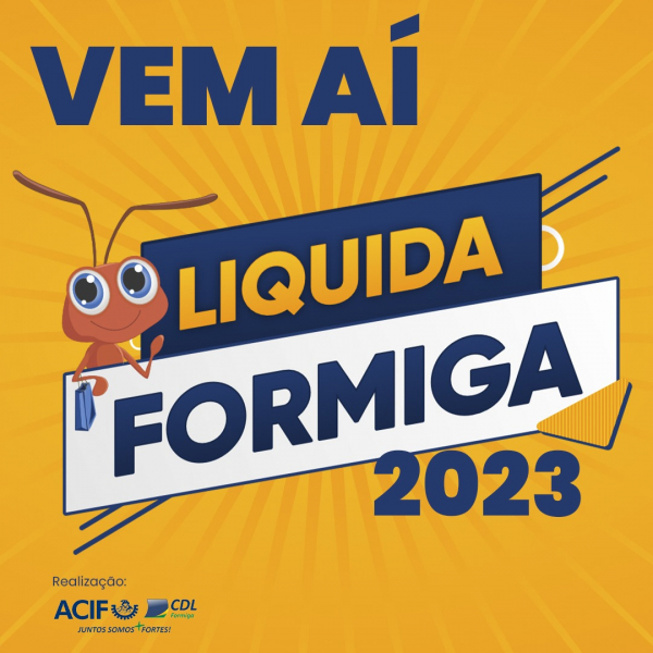 Vem aí o Liquida Formiga 2023!!