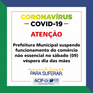 Prefeitura Municipal suspende funcionamento do comércio não essencial no sábado (09) véspera dia das mães