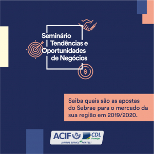 Seminário - Tendências e Oportunidades de Negócios