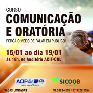 ACIF/CDL e Sicoob Centro Oeste realizarão o “Curso Comunicação e Oratória”