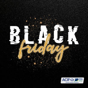 BLACK FRIDAY - HORÁRIO ESPECIAL SUGERIDO AO COMÉRCIO