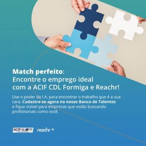 Match Perfeito: Encontre o emprego ideal com a parceria ACIF CDL e Reachr!