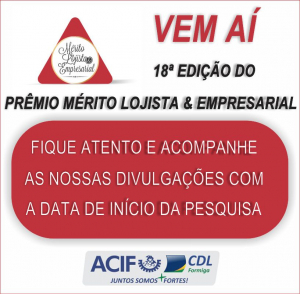 Vem aí a 18ª Edição do Prêmio Mérito Lojista &amp; Empresarial