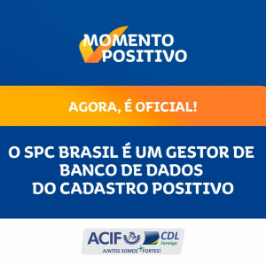 SPC Brasil é registrado no Banco Central para operar novo Cadastro Positivo