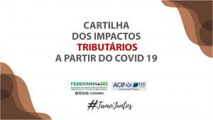 Cartilha: Impactos Tributários a partir do COVID-19