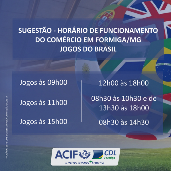 SUGESTÃO - Horários De Funcionamento Do Comércio / Copa 2018