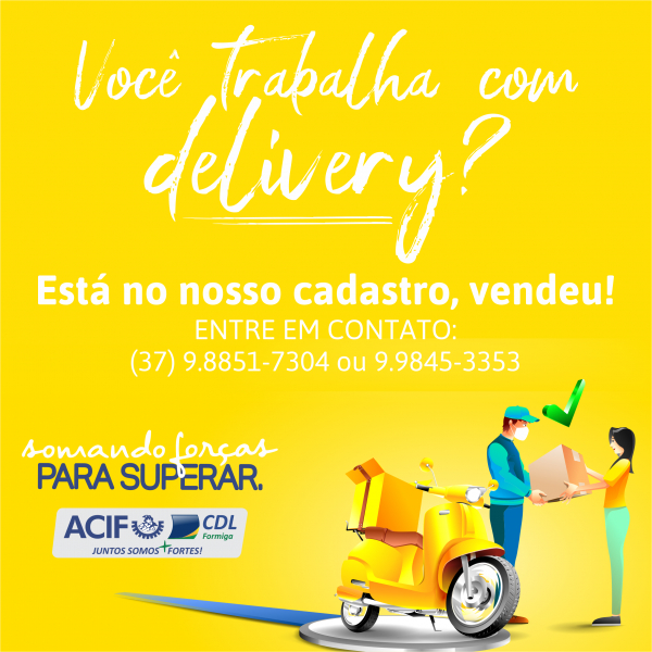 Você trabalha com delivery?