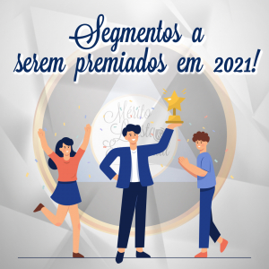 Segmentos a serem premiados no Mérito Lojista &amp; Empresarial 2021!