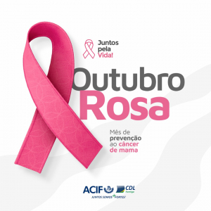 Outubro é o mês da conscientização sobre o câncer de mama!