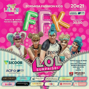 Formiga Fashion Kids: LOL Surprise