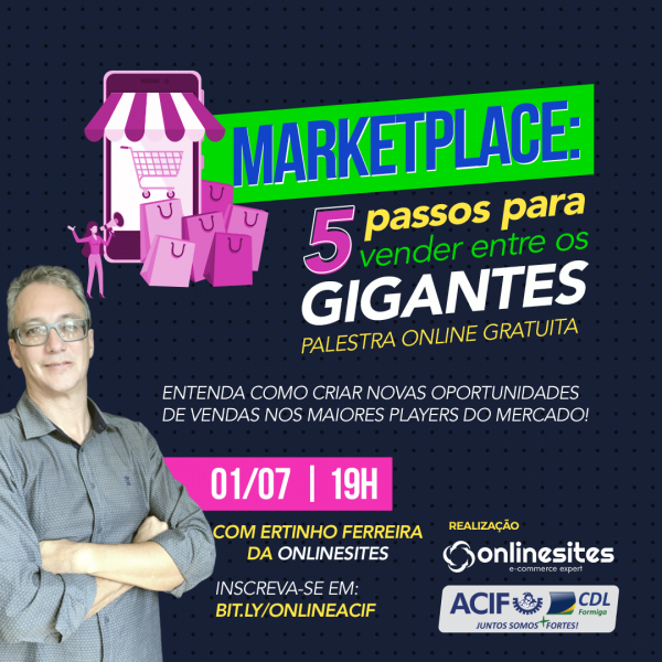 ACIF CDL oferece palestra gratuita sobre Marketplace