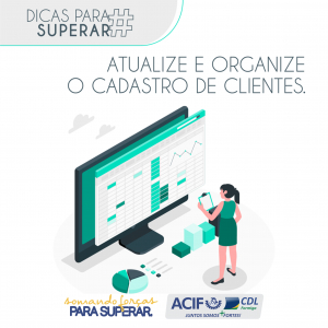 A importância do cadastro de clientes: como fazer e quais informações considerar