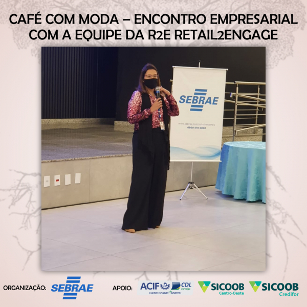 Encontro Empresarial - Café com Moda !