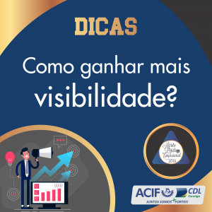 Entenda como aumentar a visibilidade de sua empresa e gerar mais vendas para seu negócio!