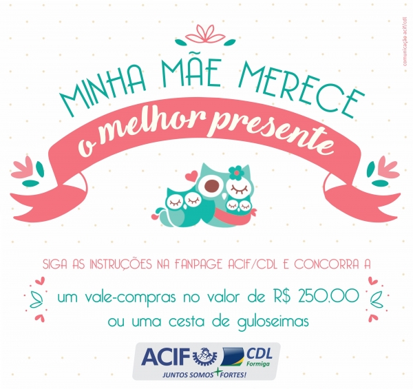 Concurso ACIF/CDL Dia das Mães